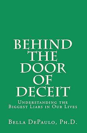 Behind the Door of Deceit: Understanding the Biggest Liars in Our Lives - Epub + Converted Pdf